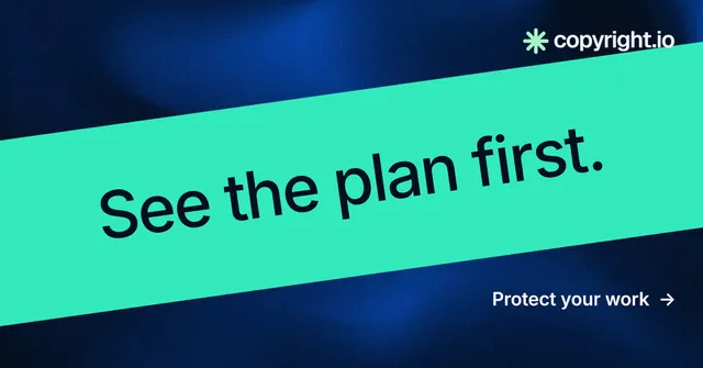 Social ad for copyright.io: "See the plan first." Minimal luxury style, diagonal layout, dark palette in teal, black, blue.