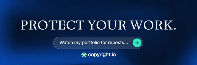 X header for copyright.io: "Protect your work." Agentic glass style, skeleton layout, dark palette in blue, black.