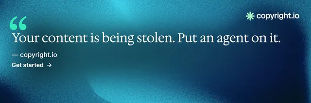 X header for copyright.io: "Put an agent on it." Minimal luxury style, quote layout, dark palette in blue, teal.