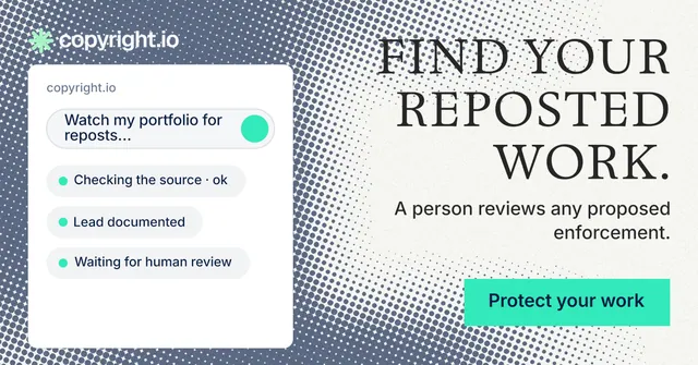 Social ad for copyright.io: "Find your reposted work." Split block style, right layout, light palette in white, grey, teal.