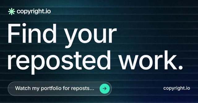 Social ad for copyright.io: "Find your reposted work." Agentic glass style, poster layout, dark palette in blue, black, grey.
