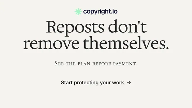 Landscape graphic for copyright.io: "Reposts don't remove themselves." Editorial style, smallcaps layout, light palette in white, grey.