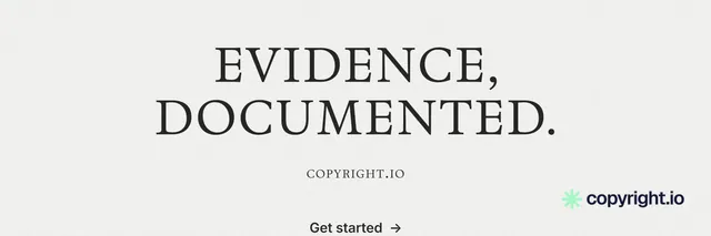 X header for copyright.io: "Evidence, documented." Minimal luxury style, smallcaps layout, light palette in white.
