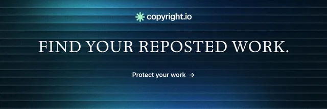 X header for copyright.io: "Find your reposted work." Minimal luxury style, centred layout, dark palette in blue, black.