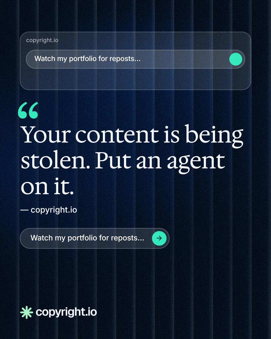 Instagram portrait post for copyright.io: "Protect your work." Agentic glass style, quote layout, dark palette in blue, black.