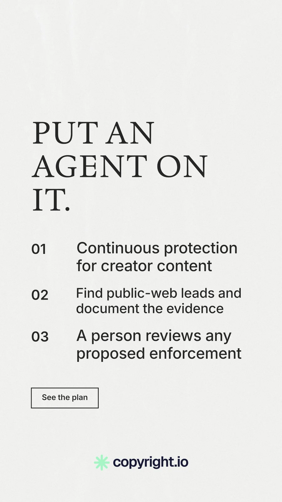 Instagram story for copyright.io: "Put an agent on it." Editorial style, numbered layout, light palette in white.