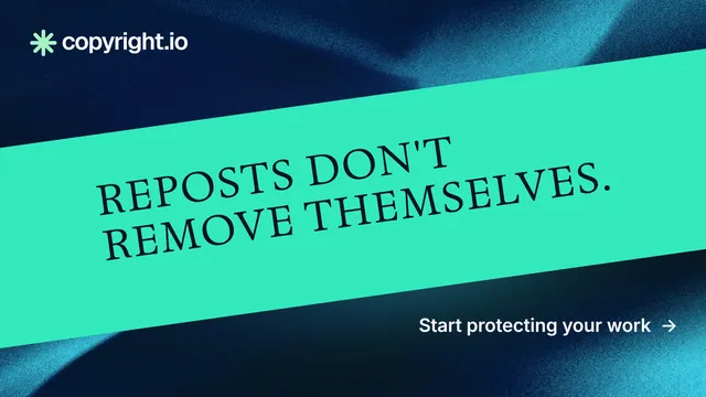 Landscape graphic for copyright.io: "Reposts don't remove themselves." Minimal luxury style, diagonal layout, light palette in teal, black, blue.