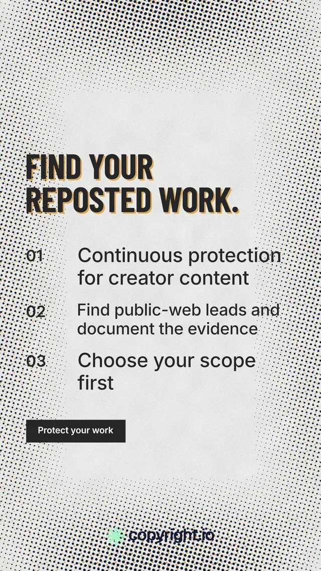 Instagram story for copyright.io: "Find your reposted work." Retro print style, numbered layout, light palette in grey, white.