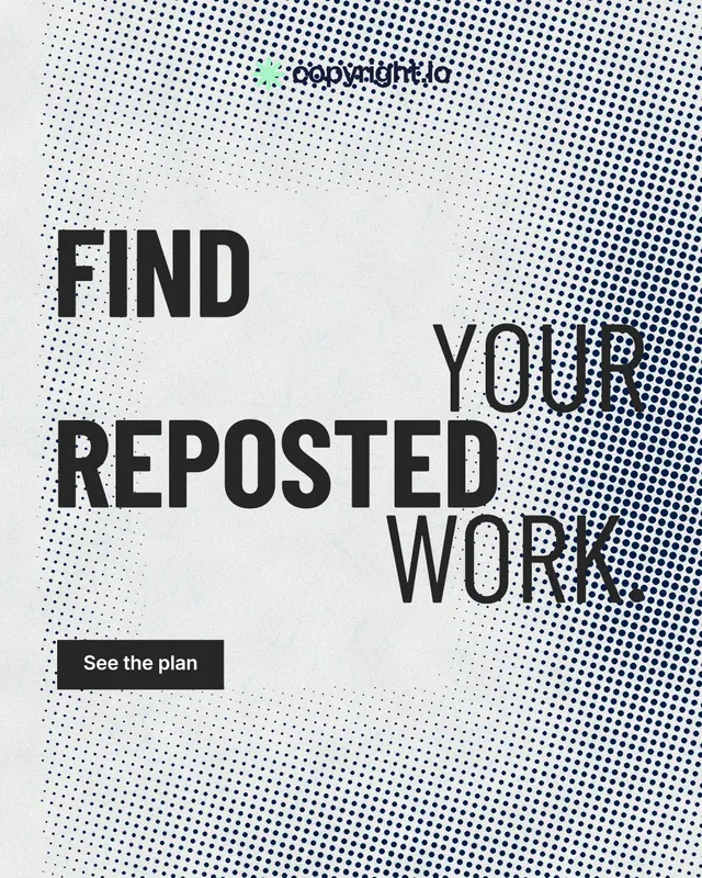 Instagram portrait post for copyright.io: "Find your reposted work." Retro print style, stacked layout, light palette in grey, white.