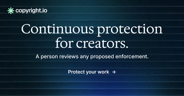 Social ad for copyright.io: "Continuous protection for creators." Minimal luxury style, centred layout, dark palette in black, blue, grey.