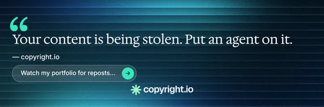 X header for copyright.io: "Find your reposted work." Agentic glass style, quote layout, dark palette in blue, black, teal.