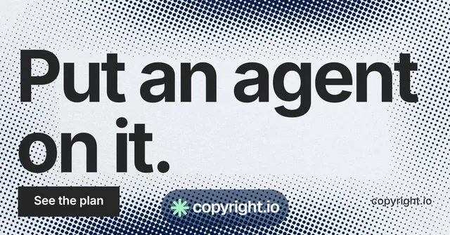 Social ad for copyright.io: "Put an agent on it." Swiss style, poster layout, light palette in grey, white.