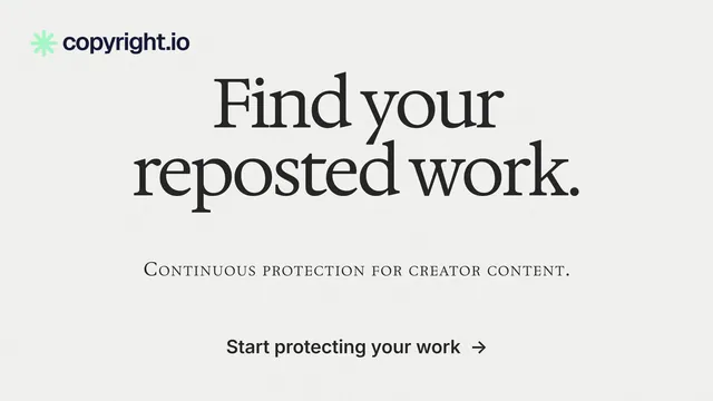 Landscape graphic for copyright.io: "Find your reposted work." Swiss style, smallcaps layout, light palette in white.
