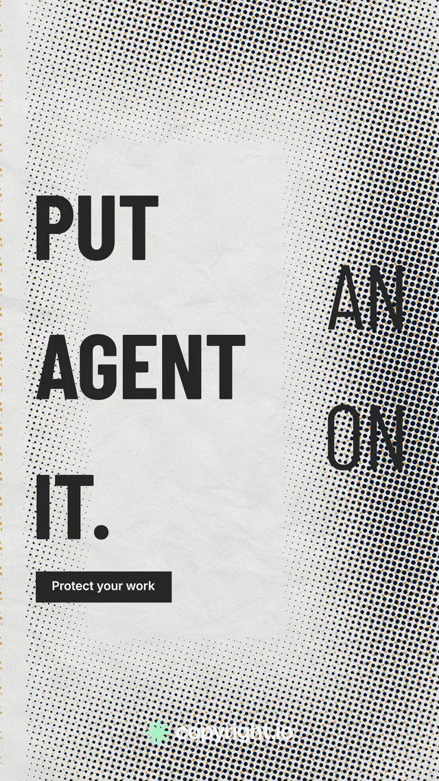 Instagram story for copyright.io: "Put an agent on it." Retro print style, stacked layout, light palette in white, grey.