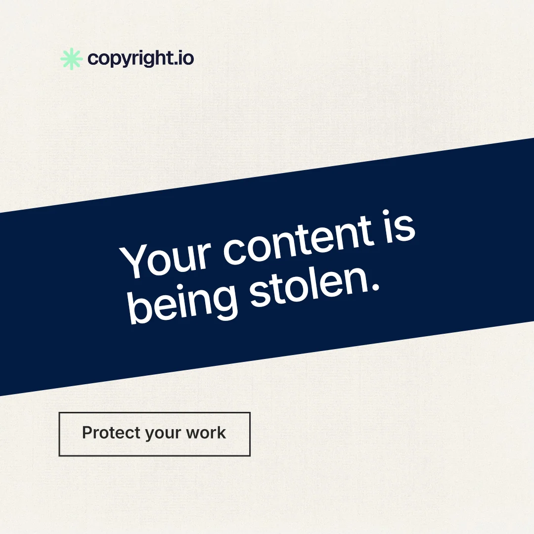 Instagram post for copyright.io: "Your content is being stolen." Editorial style, diagonal layout, light palette in white, blue, grey.