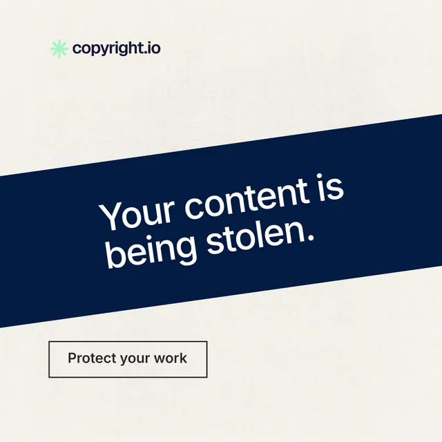 Instagram post for copyright.io: "Your content is being stolen." Editorial style, diagonal layout, light palette in white, blue, grey.