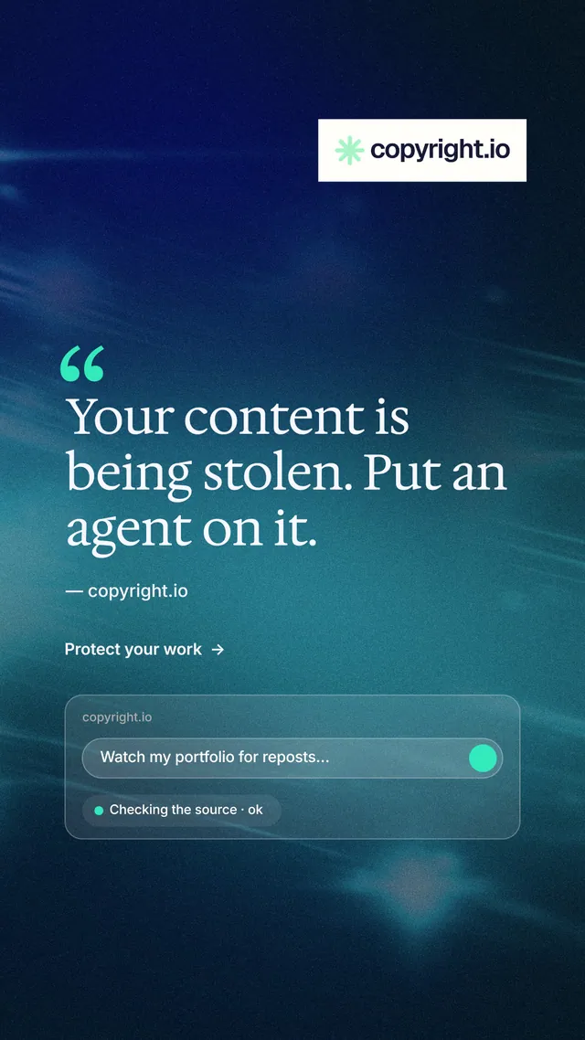 Instagram story for copyright.io: "Protect your work." Minimal luxury style, quote layout, dark palette in blue, teal.
