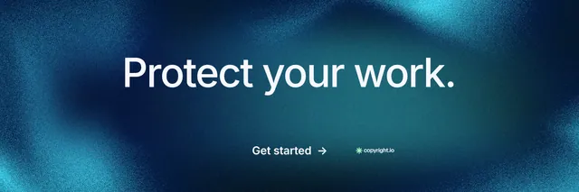 X header for copyright.io: "Protect your work." Minimal luxury style, centred layout, dark palette in blue, teal.