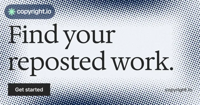 Social ad for copyright.io: "Find your reposted work." Split block style, poster layout, light palette in grey, white.