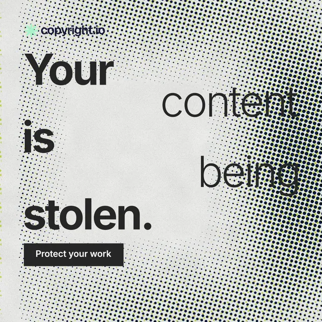 Instagram post for copyright.io: "Your content is being stolen." Swiss style, stacked layout, light palette in grey, white.