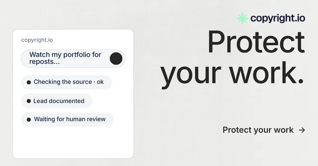 Social ad for copyright.io: "Protect your work." Minimal luxury style, right layout, light palette in white, grey.