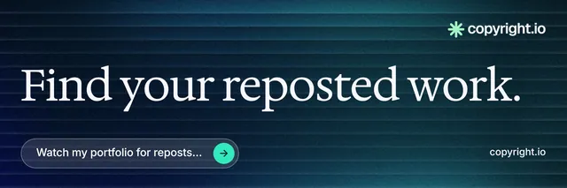 X header for copyright.io: "Find your reposted work." Agentic glass style, poster layout, dark palette in blue, black, grey.