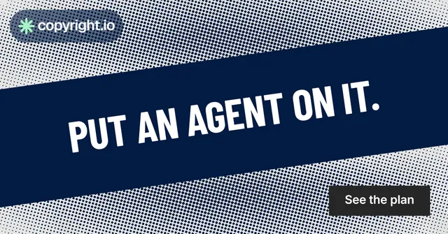 Social ad for copyright.io: "Put an agent on it." Retro print style, diagonal layout, dark palette in blue, grey.