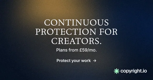 Social ad for copyright.io: "Continuous protection for creators." Minimal luxury style, centred layout, dark palette in black, grey, blue.