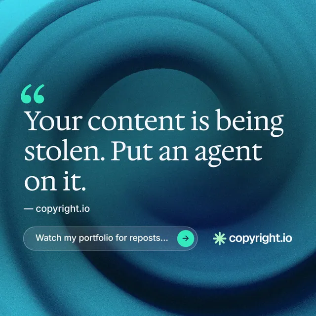 Instagram post for copyright.io: "Find your reposted work." Agentic glass style, quote layout, dark palette in blue, teal.