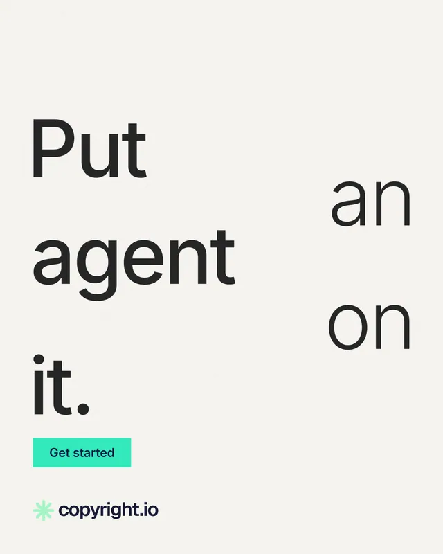 Instagram portrait post for copyright.io: "Put an agent on it." Swiss style, stacked layout, light palette in white, grey.