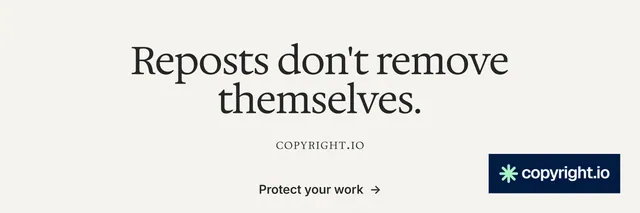 X header for copyright.io: "Reposts don't remove themselves." Editorial style, smallcaps layout, light palette in white, grey.
