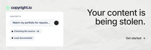 X header for copyright.io: "Your content is being stolen." Minimal luxury style, right layout, light palette in white, grey.