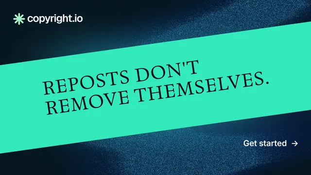 Landscape graphic for copyright.io: "Reposts don't remove themselves." Minimal luxury style, diagonal layout, light palette in teal, black, blue.
