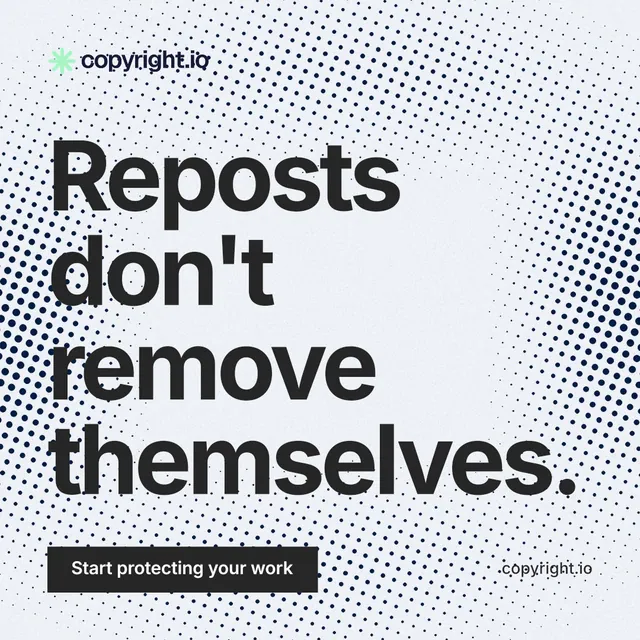 Instagram post for copyright.io: "Reposts don't remove themselves." Swiss style, poster layout, light palette in blue, white, grey.