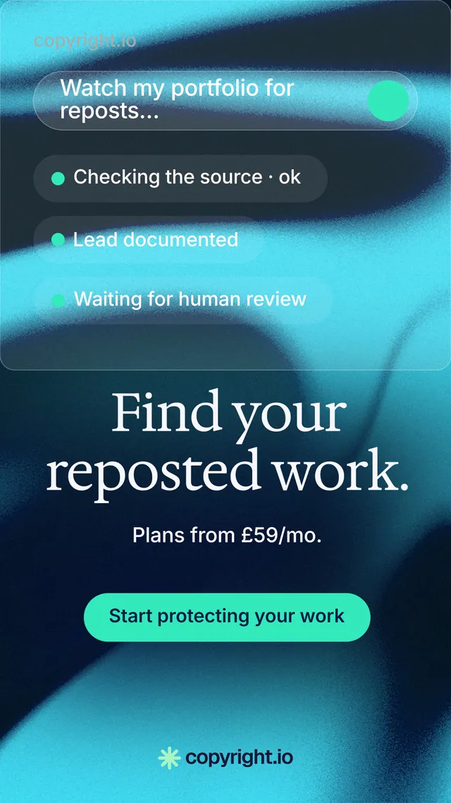 Instagram story for copyright.io: "Find your reposted work." Agentic glass style, skeleton layout, dark palette in teal, blue.