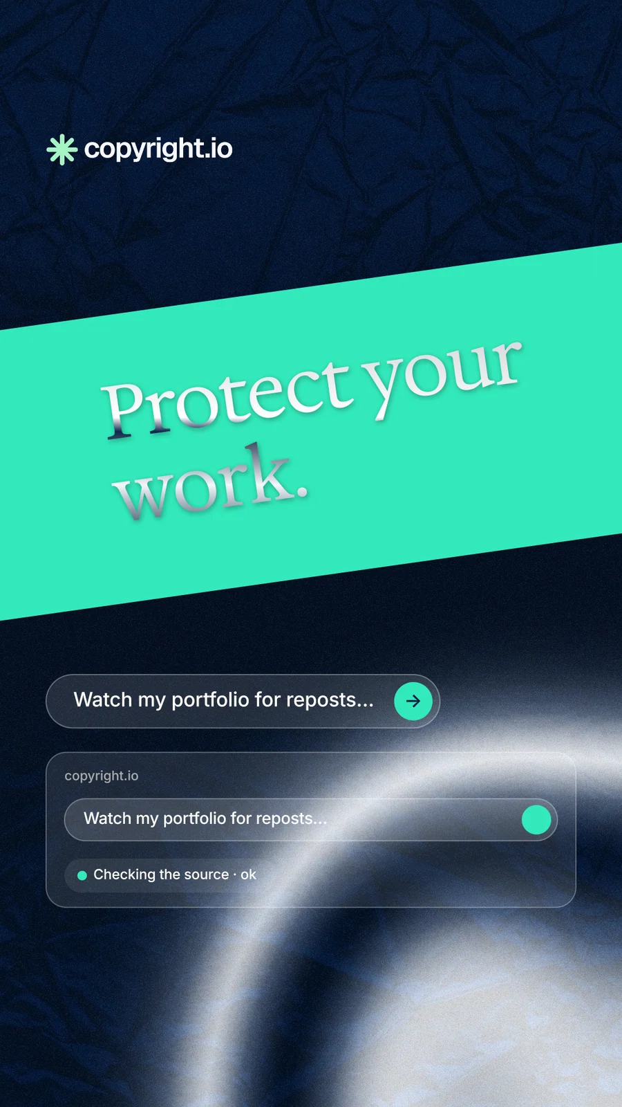 Instagram story for copyright.io: "Protect your work." Agentic glass style, diagonal layout, dark palette in teal, black, grey.