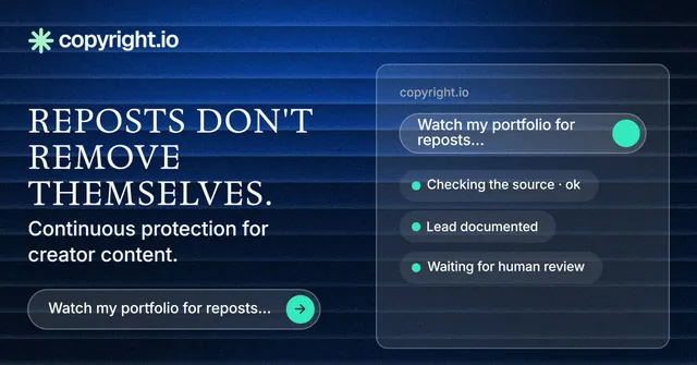 Social ad for copyright.io: "Reposts don't remove themselves." Agentic glass style, bottom layout, dark palette in blue, black.