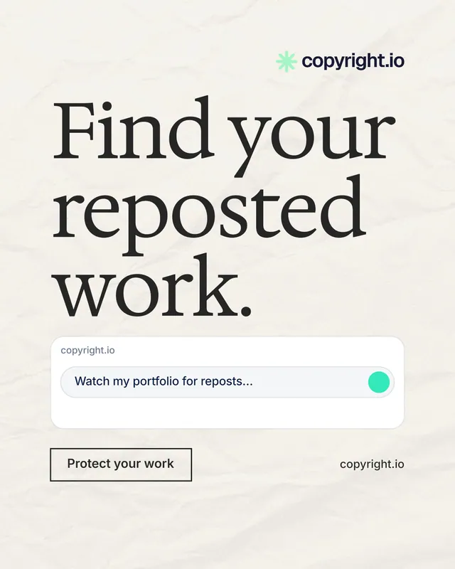 Instagram portrait post for copyright.io: "Find your reposted work." Editorial style, poster layout, light palette in white, grey.