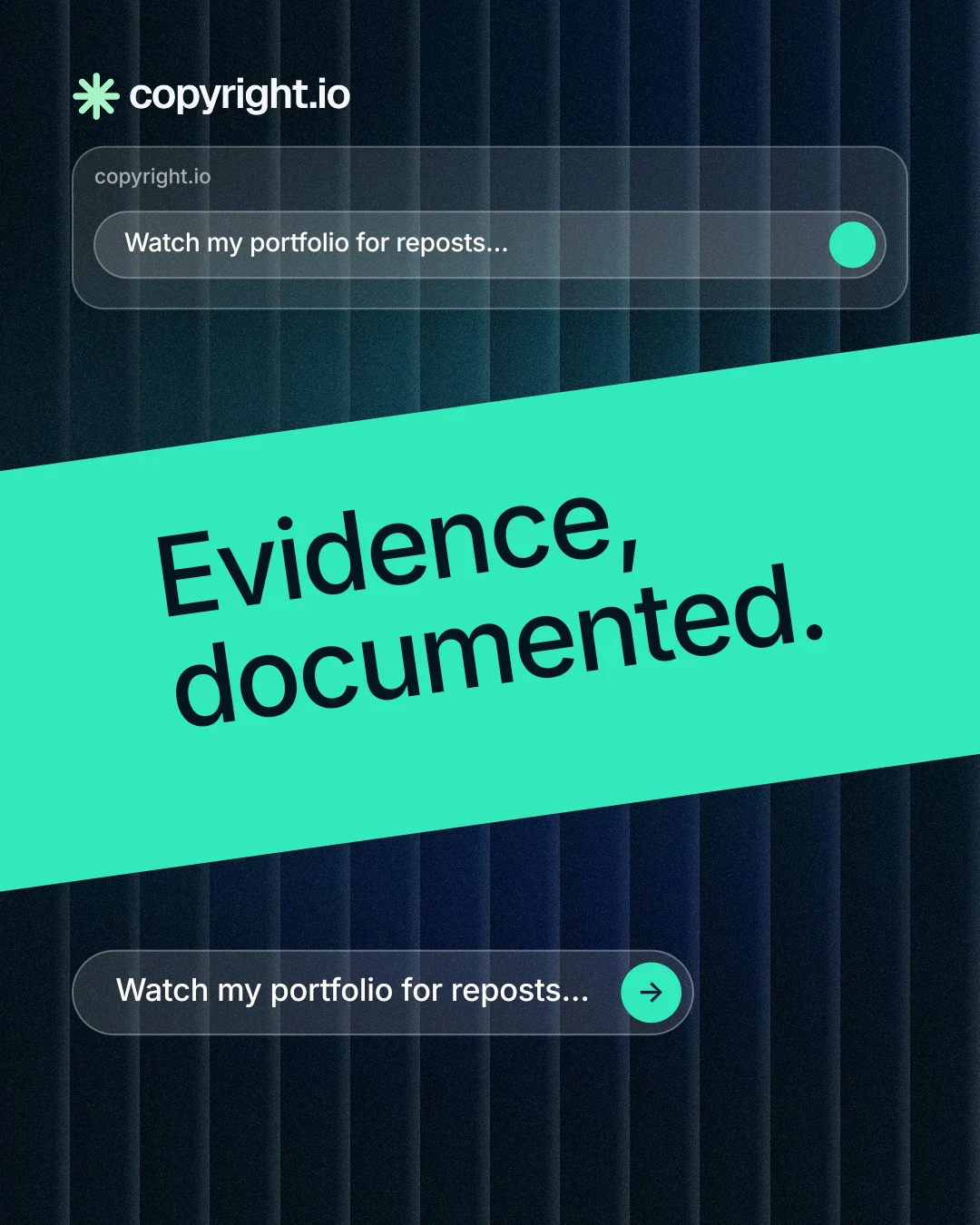 Instagram portrait post for copyright.io: "Evidence, documented." Agentic glass style, diagonal layout, dark palette in black, blue, teal.