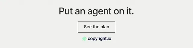 LinkedIn banner for copyright.io: "Put an agent on it." Editorial style, skeleton layout, light palette in white.
