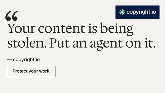 Landscape graphic for copyright.io: "Find your reposted work." Editorial style, quote layout, light palette in white, grey.