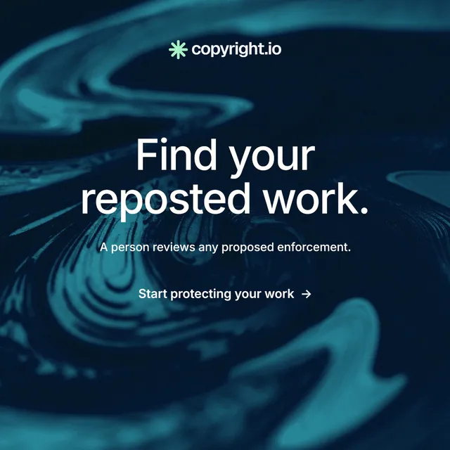 Instagram post for copyright.io: "Find your reposted work." Minimal luxury style, centred layout, dark palette in blue, black, teal.