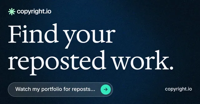 Social ad for copyright.io: "Find your reposted work." Agentic glass style, poster layout, dark palette in blue, black, grey.