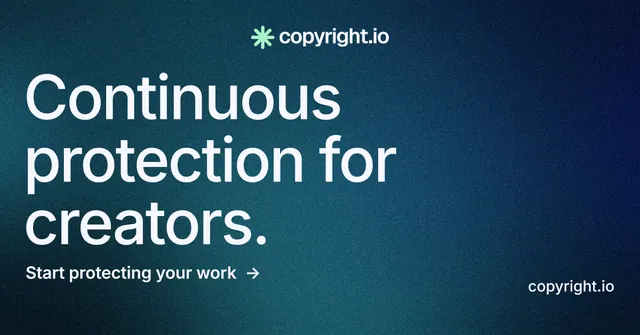 Social ad for copyright.io: "Continuous protection for creators." Minimal luxury style, poster layout, dark palette in blue, teal.