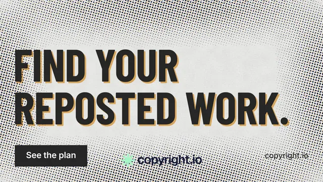 Landscape graphic for copyright.io: "Find your reposted work." Retro print style, poster layout, light palette in grey, white.