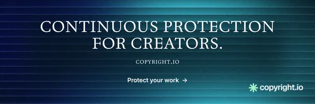 X header for copyright.io: "Continuous protection for creators." Agentic glass style, smallcaps layout, dark palette in blue, black, teal.