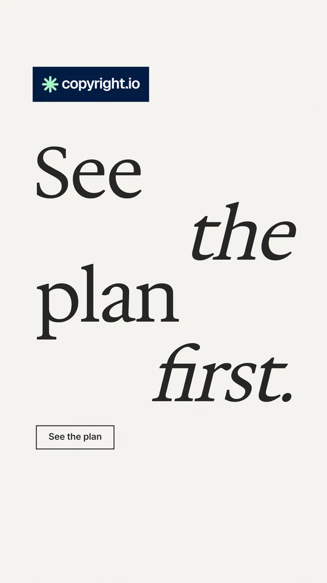 Instagram story for copyright.io: "See the plan first." Editorial style, stacked layout, light palette in white, grey.