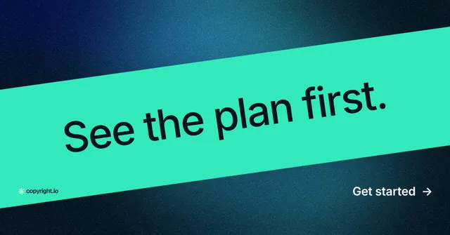 Social ad for copyright.io: "See the plan first." Minimal luxury style, diagonal layout, light palette in teal, blue.