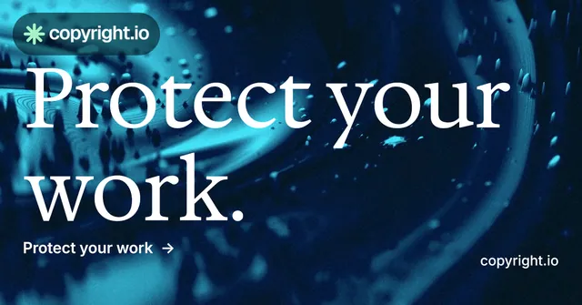 Social ad for copyright.io: "Protect your work." Minimal luxury style, poster layout, dark palette in blue, teal, black.