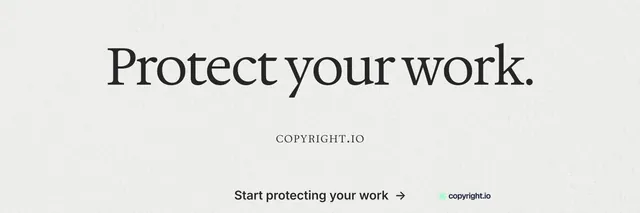 X header for copyright.io: "Protect your work." Swiss style, smallcaps layout, light palette in white, grey.